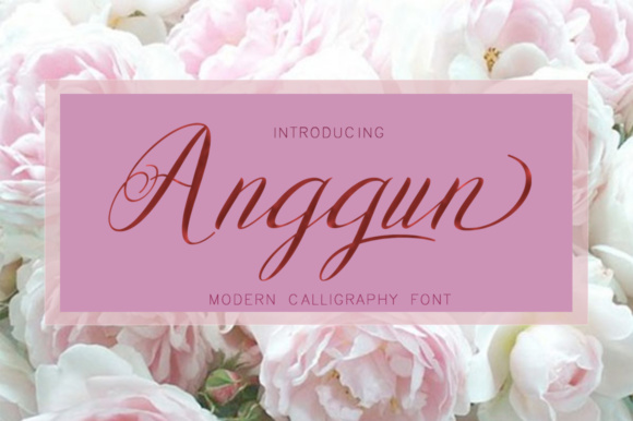 Anggun Script: The Modern Typeface for Elegant Branding