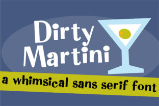 Dirty Martini Font: A Playful Typeface for Bold Brands