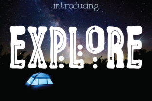 Explore: The Decorative Font for Bold Campaign Headlines